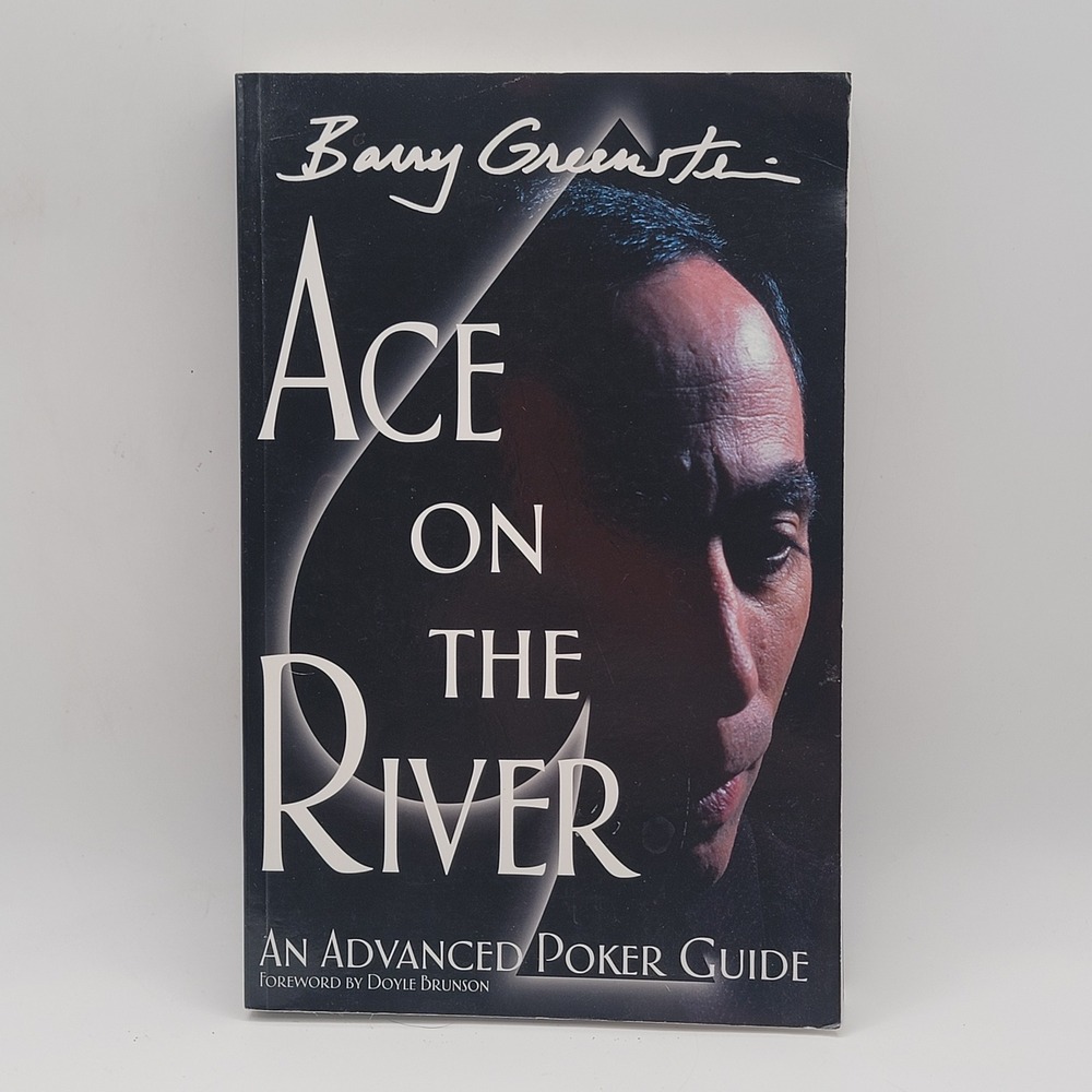 Barry Greenstein Ace on the River Paperback‎ First Printing Poker Guide Good